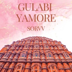 Yamore x Gulabi (Sorvv Edit) [Preview] *FREE Extended DL* FLTRD for Copyright [Bollyafro]