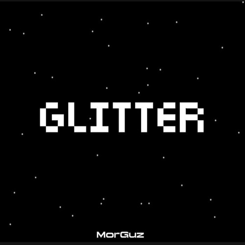 MorGuz - Glitter