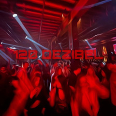 FRIICZZ - 120 Dezibel [rmx]