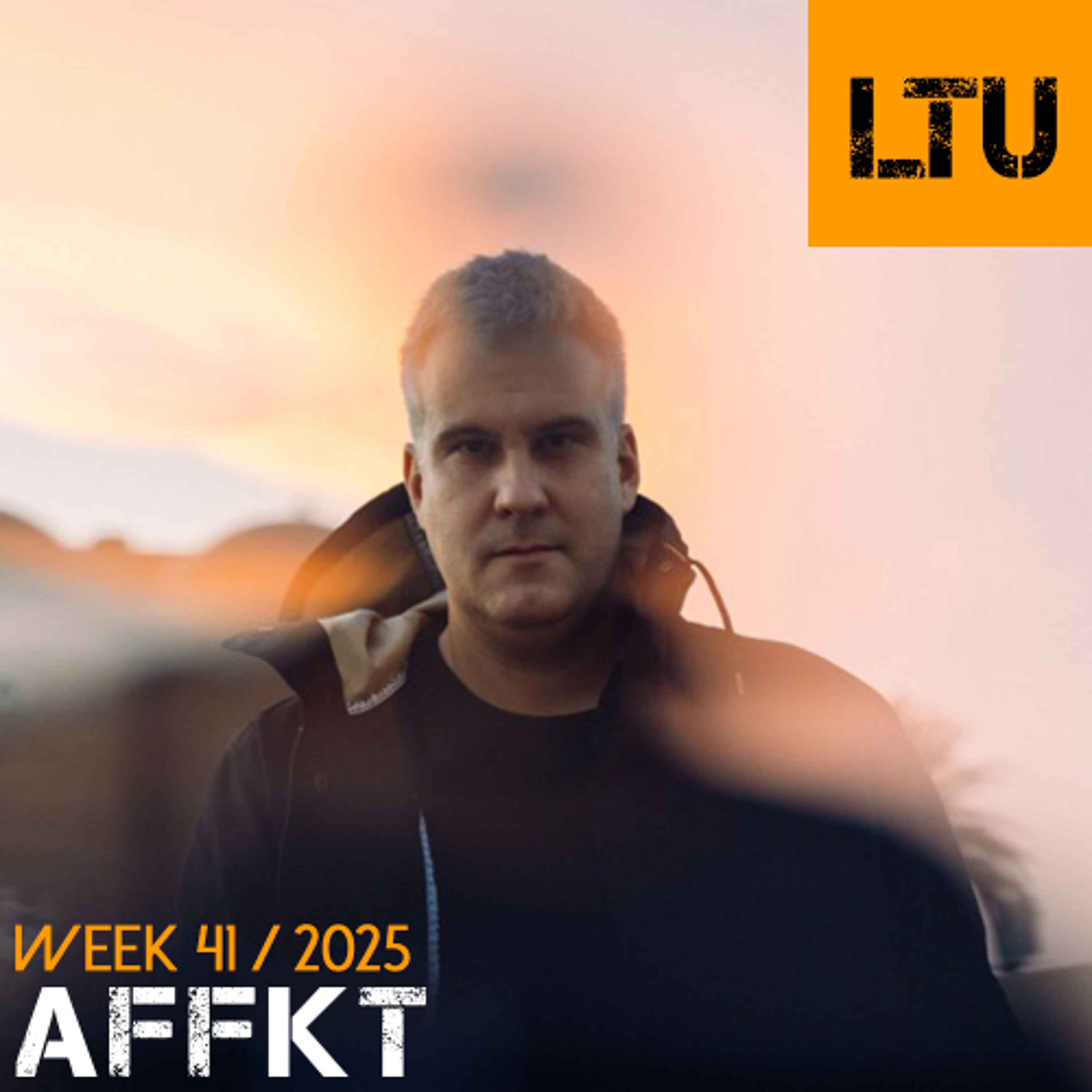 AFFKT - WEEK-41 | 2025 LTU-Podcast