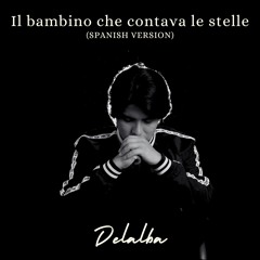 Il bambino che contava le stelle (Spanish Version)