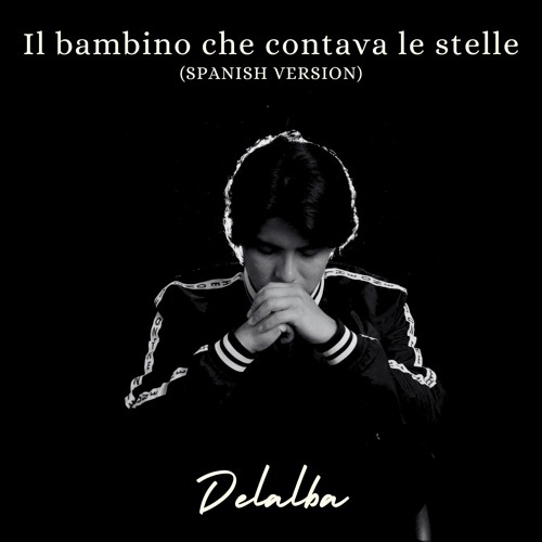 Il bambino che contava le stelle (Spanish Version)