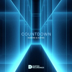 KODEINE & Dustee - Countdown (Extended Mix)