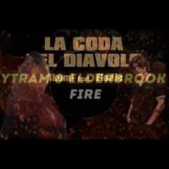 La Coda Del Diavolo Vs Fire (Clace Extended Mashup - Edit)