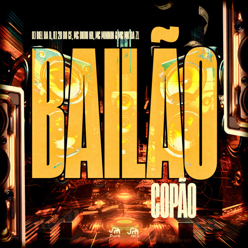 Bailão Copão (feat. MC MK DA ZL)