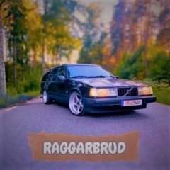 Raggarbrud (Sped Up & Bass Boosted)