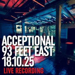 Jerome Six | Acceptional - 93 Feet East | 18.10.25