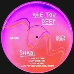 PREMIERE: Shabi - Got Somethin' [Anxiety Therapy]