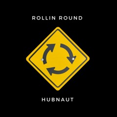 ROLLIN ROUND (free DL)