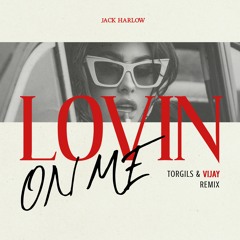 Jack Harlow - Lovin On Me (Vijay Remix)