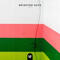 Dwnld - Brighter Dayz