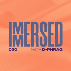 Immersed 020 (23 January 2023)