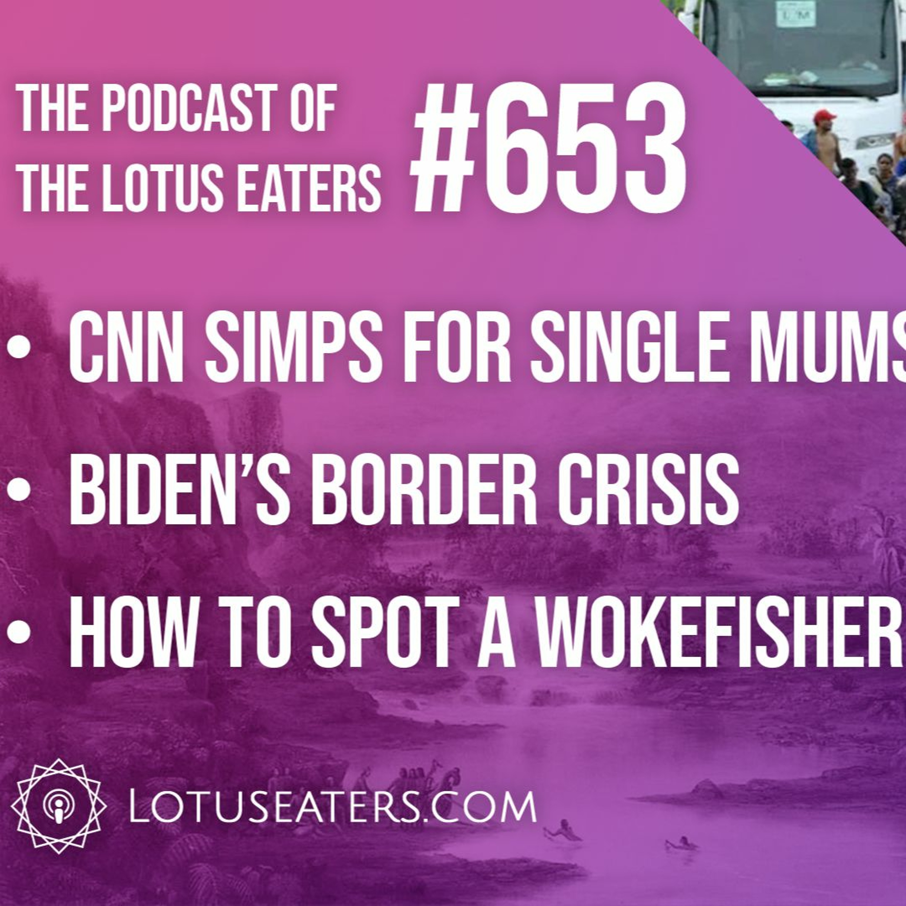 The Podcast of the Lotus Eaters #653