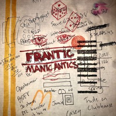 Frantic Manic Antics 2.0