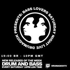 Drumagick Presents: Bass Lovers (Saturday Night Live) - 26 June 2021