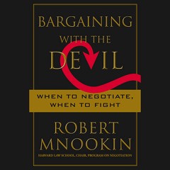 PDF/READ Bargaining with the Devil: When to Negotiate, When to Fight