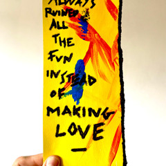 Instead of Making Love (Say Hello)