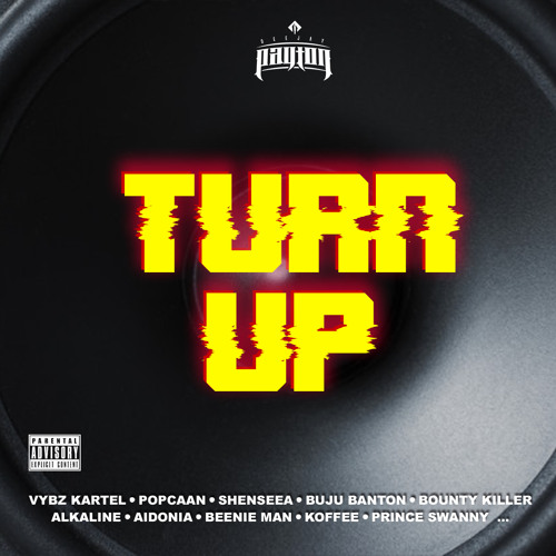 DJ Payton - Turn Up Mixtape 2021