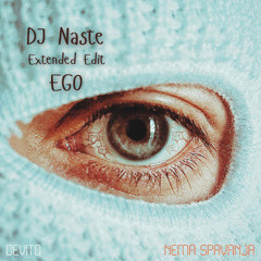 Ego - Devito (Naste Extended Edit) FREE DL