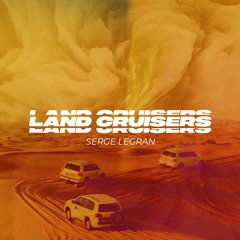 Serge Legran - Land Cruisers