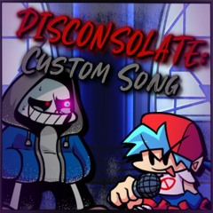 Disconsolate (Custom Song) - Friday Night Funkin' Vs Dusttale (Fanmade)