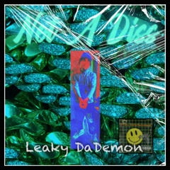 Leaky DaDemon - Not a Diss (Official Audio)