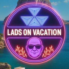 lads on vacation (ibiza final boss main theme) FREE DOWNLOAD