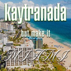 Kaytranada but make it Miami