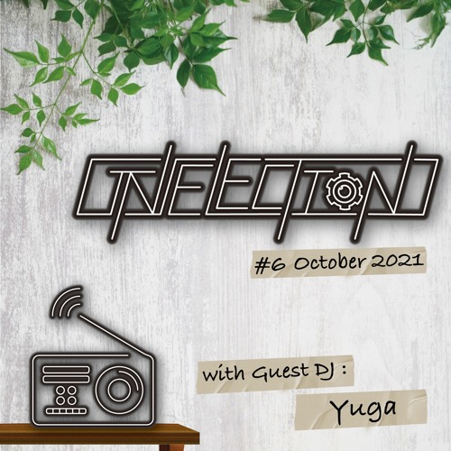 INSELECTION #6 with Yuga (The Best New EDM, House Mix October 2021)
