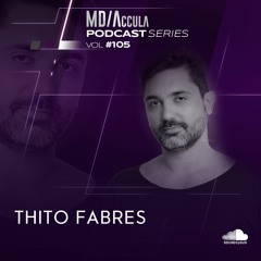 MDAccula Podcast Series vol#105 - Thito Fabres