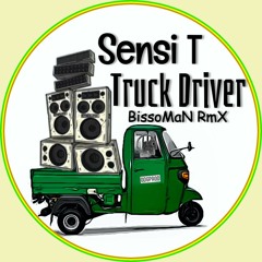 Sensi T - Truck Driver (BissoMaN RmX)[FREE DOWNLOAD.wav]