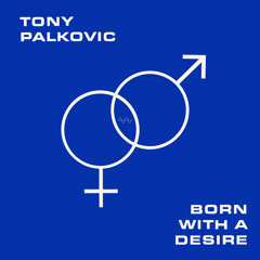 Born With a Desire