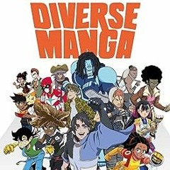 # Saturday AM Presents How to Draw Diverse Manga: Design and Create Anime and Manga Characters