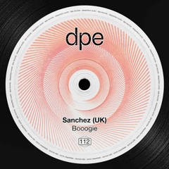Sanchez (UK) - Booogie  (Original Mix)