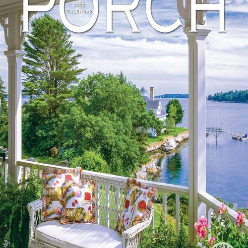 Stream PDF Out on the Porch Wall Calendar 2022 full from evathomson