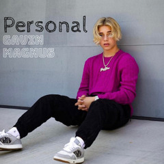 Gavin Magnus - Personal (unreleased)