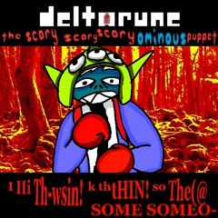 I IIi Th-wsin! k thtHIN so The(@ SOME SOMEO- [The Scary Scary Scary Ominous Puppet]