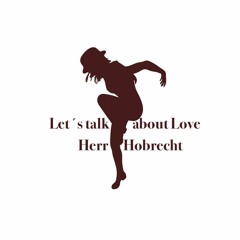 Lets talk about LOVE