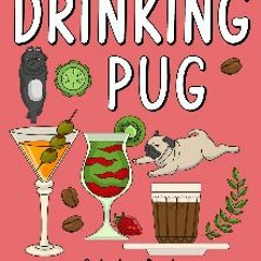 Ebook PDF  📕 Drinking Pug Coloring Book: Coloring Books for Adults, Coloring Book with Many Coffee