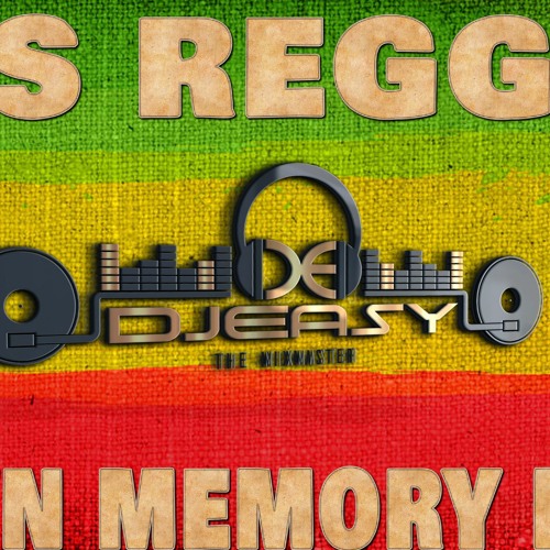 90S REGGAE DOWN MEMORY LANE BUBBLING MIX BY DJEASY