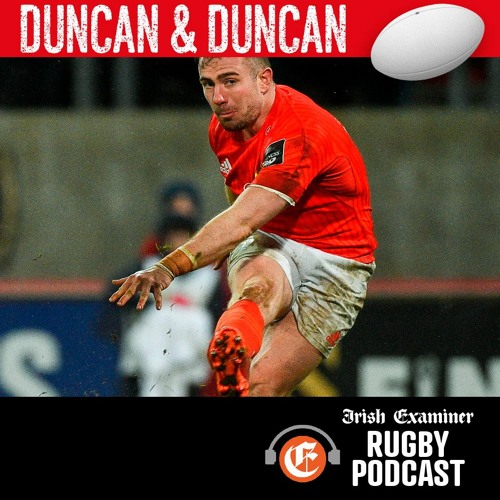 Stream Irish Examiner Sport | Listen to Duncan & Duncan Rugby playlist  online for free on SoundCloud