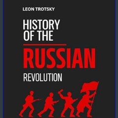 [PDF] ❤ History of the Russian Revolution     Kindle Edition Read Book