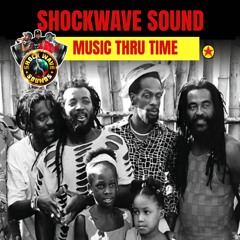 Shockwave Sound MUSIC THRU TIME Reggae
