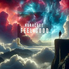 Nuracore @ Feel Good #46