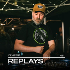 Denizens Replays 11 - Thomas Workshop