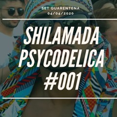 shilamada psycodelica #001