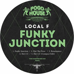 LOCAL F - Funky Junction (Original Mix) PHR225 ll POGO HOUSE