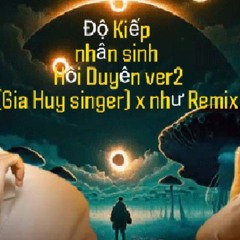 ĐỘ KIẾP NHÂN SINH REMIX  GIA HUY SINGER ft  LTL  MUSIC   NHẠC THIỀN REMIX