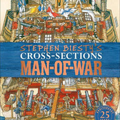 [Free] EPUB ✓ Stephen Biesty's Cross-Sections Man-of-War by  Richard Platt KINDLE PDF