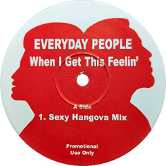 When I Get This Feelin' (Sexy Hangova Mix) (2001)